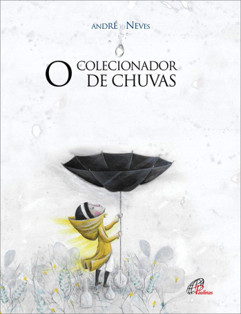 'O Colecionador de Chuvas' foi hors concours em Melhor Ilustração do PrêmioFNLIJ. 